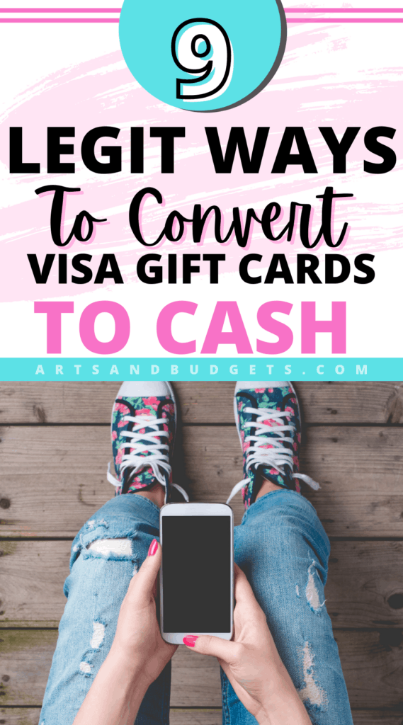 9 Easy Ways To Convert Visa Gift Cards To Cash In 2021 Arts And Budgets